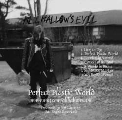 All Hallow's Evil : Perfect Plastic World